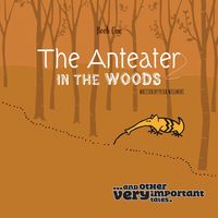 Produktbild: The Anteater in the Woods