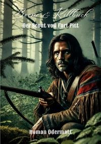 Produktbild: Boone & Killbuck - Der Scout von Fort Pitt