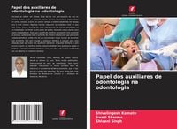 Produktbild: Papel dos auxiliares de odontologia na odontologia