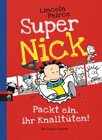 Produktbild: Super Nick - Packt ein, ihr Knallt&uuml;ten!
