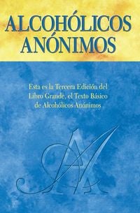Produktbild: Alcoh&oacute;licos An&oacute;nimos, Tercera edici&oacute;n