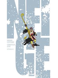 Produktbild: Neige : l'int&eacute;grale. Tome 2