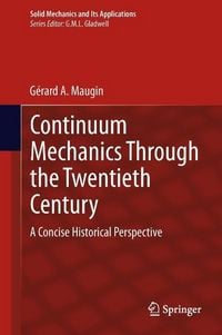 Produktbild: Continuum Mechanics Through the Twentieth Century