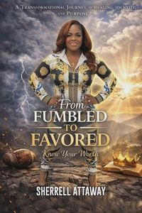 Produktbild: From Fumbled To Favored