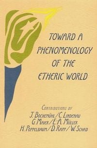 Produktbild: Toward a Phenomenology of the Etheric World