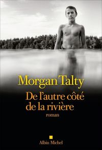 Produktbild: De l'autre c&ocirc;t&eacute; de la rivi&egrave;re