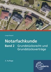 Produktbild: Notarfachkunde - Grundst&uuml;cksrecht und Grundst&uuml;cksvertr&auml;ge