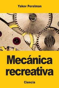 Produktbild: Mec&aacute;nica recreativa