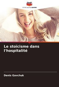 Produktbild: Le sto&iuml;cisme dans l'hospitalit&eacute;