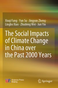 Produktbild: The Social Impacts of Climate Change in China over the Past 2000 Years