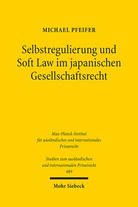 Produktbild: Pfeifer, M: Selbstregulierung und Soft Law im japanischen Ge