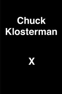 Produktbild: Chuck Klosterman X
