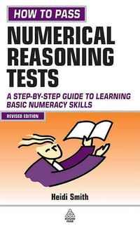 Produktbild: How to Pass Numerical Reasoning Tests: A Step-By-Step Guide to Learning Basic Numeracy Skills