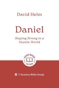 Produktbild: Daniel: Staying Strong in a Hostile World