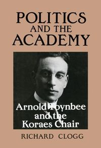 Produktbild: Clogg, R: Politics and the Academy