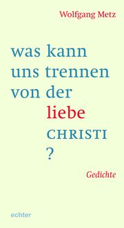 Produktbild: Was kann uns trennen von der liebe CHRISTI?