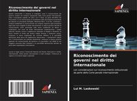 Produktbild: Riconoscimento dei governi nel diritto internazionale