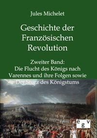 Produktbild: Geschichte der Franz&ouml;sischen Revolution
