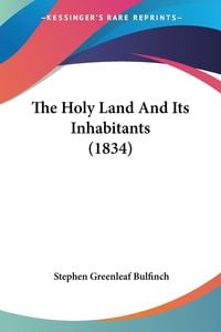 Produktbild: The Holy Land And Its Inhabitants (1834)