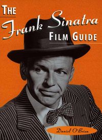 Produktbild: The Frank Sinatra Film Guide