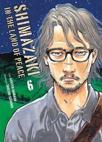 Produktbild: Shimazaki in the Land of Peace - Band 6