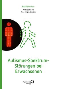 Bild vom Artikel Autismus-Spektrum-Störungen bei Erwachsenen vom Autor Andreas Riedel