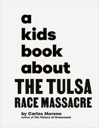 Produktbild: A Kids Book about the Tulsa Race Massacre