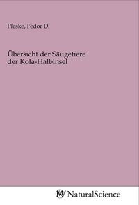 Produktbild: &Uuml;bersicht der S&auml;ugetiere der Kola-Halbinsel