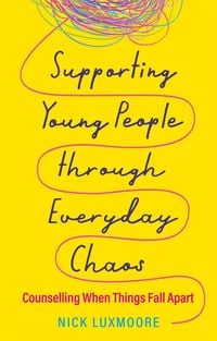 Produktbild: Supporting Young People through Everyday Chaos