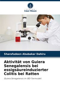 Produktbild: Aktivit&auml;t von Guiera Senegalensis bei essigs&auml;ureinduzierter Colitis bei Ratten