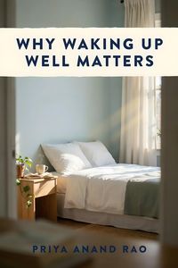 Produktbild: Why Waking Up Well Matters