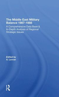 Produktbild: Levran, A: The Middle East Military Balance 1987-1988
