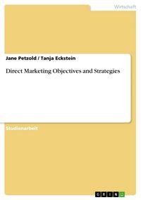 Produktbild: Direct Marketing Objectives and Strategies