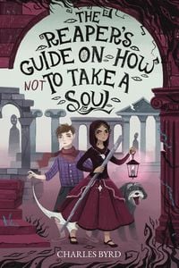 Produktbild: The Reaper's Guide on How NOT to Take a Soul!