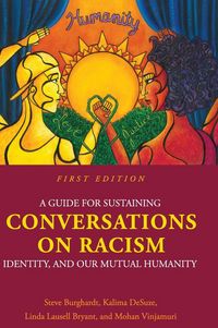 Produktbild: A Guide for Sustaining Conversations on Racism, Identity, and our Mutual Humanity