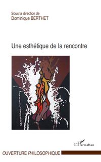 Produktbild: Une esth&eacute;tique de la rencontre