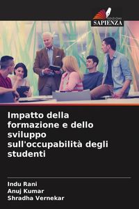 Produktbild: Impatto della formazione e dello sviluppo sull'occupabilit&agrave; degli studenti