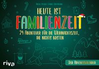 Produktbild: Heute ist Familienzeit &ndash; Der Adventskalender