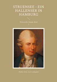 Produktbild: Struensee - Ein Hallenser in Hamburg