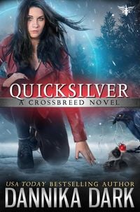 Produktbild: Quicksilver (Crossbreed Series, #11)