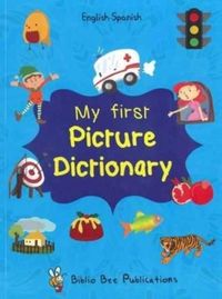 Produktbild: My First Picture Dictionary: English-Spanish with Over 1000 Words
