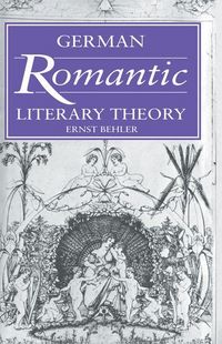 Produktbild: German Romantic Literary Theory