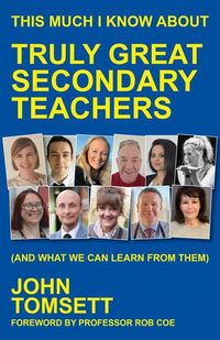 Produktbild: This Much I Know About Truly Great Secondary Teachers