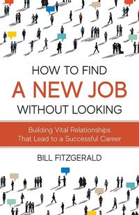 Produktbild: How To Find A New Job Without Looking