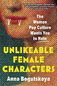 Produktbild: Unlikeable Female Characters