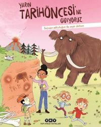 Produktbild: Yarin Tarih&ouml;ncesine Gidiyoruz