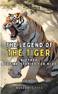 Produktbild: The Legend of the Tiger & Other Bedtime Stories For Kids