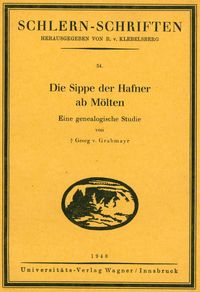 Bild vom Artikel Die Sippe der Hafner ab Mölten vom Autor Georg Grabmayr