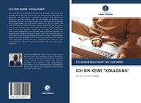 Produktbild: Ich Bin Keine "koulouna"