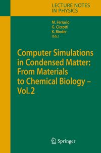 Produktbild: Computer Simulations in Condensed Matter: From Materials to Chemical Biology. Volume 2
